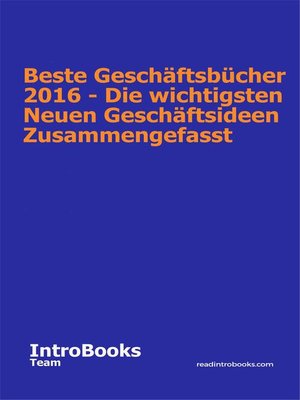 cover image of Beste Geschäftsbücher 2016--Die Wichtigsten Neuen Geschäftsideen Zusammengefasst